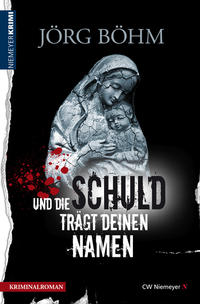 Vorderes Coverbild Und die Schuld trägt deinen Namen