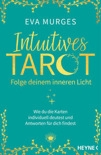 Vorderes Coverbild Intuitives Tarot – Folge deinem inneren Licht