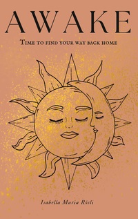 Vorderes Coverbild AWAKE - time to find your way back home