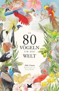 Vorderes Coverbild In 80 Vögeln um die Welt