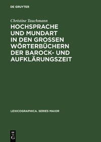 Vorderes Coverbild Hochsprache und Mundart in den großen Wörterbüchern der Barock- und Aufklärungszeit