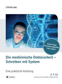 Vorderes Coverbild Die medizinische Doktorarbeit – Schreiben mit System