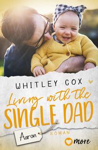 Vorderes Coverbild Living with the Single Dad – Aaron