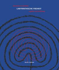 Vorderes Coverbild LABYRINTHISCHE FREIHEIT