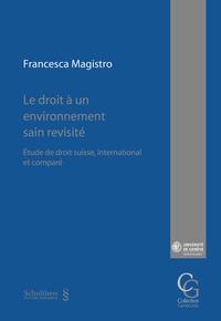 Vorderes Coverbild Le droit à un environnement sain revisité