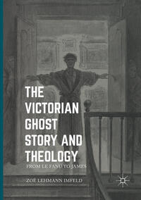 Vorderes Coverbild The Victorian Ghost Story and Theology