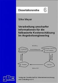 Vorderes Coverbild Verarbeitung unscharfer Informationen für die fallbasierte Kostenschätzung im Angebotsengineering
