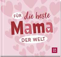 Vorderes Coverbild Für die beste Mama der Welt