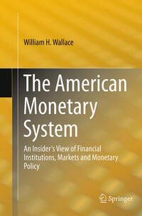 Vorderes Coverbild The American Monetary System