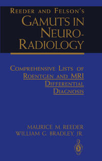 Vorderes Coverbild Reeder and Felson’s Gamuts in Neuro-Radiology