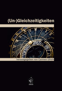 Vorderes Coverbild (Un-)Gleichzeitigkeiten