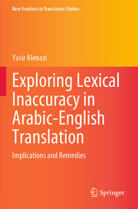 Vorderes Coverbild Exploring Lexical Inaccuracy in Arabic-English Translation