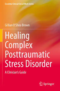 Vorderes Coverbild Healing Complex Posttraumatic Stress Disorder