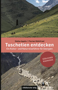 Vorderes Coverbild Tuschetien entdecken