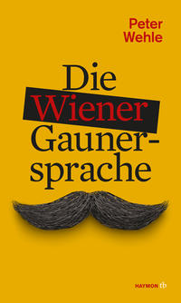 Vorderes Coverbild Die Wiener Gaunersprache