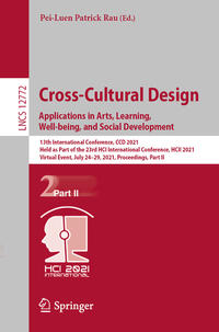 Vorderes Coverbild Cross-Cultural Design. Applications in Arts, Learning, Well-being, and Social Development