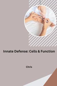 Vorderes Coverbild Innate Defense: Cells & Function