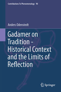 Vorderes Coverbild Gadamer on Tradition - Historical Context and the Limits of Reflection