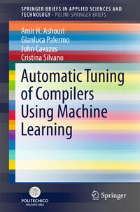 Vorderes Coverbild Automatic Tuning of Compilers Using Machine Learning