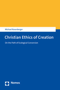 Vorderes Coverbild Christian Ethics of Creation