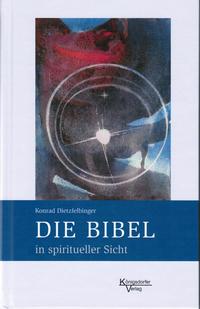 Vorderes Coverbild Die Bibel in spiritueller Sicht