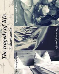Vorderes Coverbild The tragedy of life