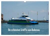 Vorderes Coverbild Die schönsten Schiffe vom Bodensee (Wandkalender 2025 DIN A3 quer), CALVENDO Monatskalender