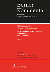 Vorderes Coverbild Obligationenrecht Die Entstehung durch unerlaubte Handlungen, Art. 41-61 OR