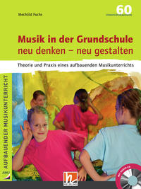 Vorderes Coverbild Musik in der Grundschule. neu denken – neu gestalten