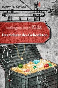 Vorderes Coverbild Der Schatz des Gehenkten - Darlington Road Kids, Band 2