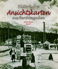 Vorderes Coverbild Historische Ansichtskarten aus dem Berchtesgadener Land