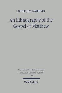 Vorderes Coverbild An Ethnography of the Gospel of Matthew