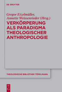 Vorderes Coverbild Verkörperung als Paradigma theologischer Anthropologie