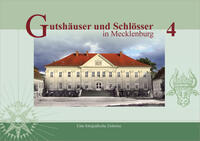 Vorderes Coverbild Gutshäuser und Schlösser in Mecklenburg, Band 4