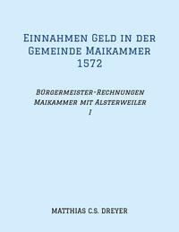 Vorderes Coverbild Einnahmen Geld in der Gemeinde Maikammer 1572