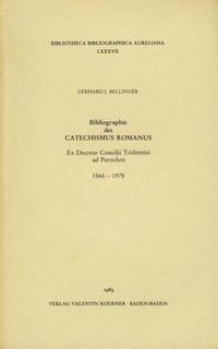 Vorderes Coverbild Bibliographie des Catechismus Romanus ex Decreto Concilii Tridentini ad Parochos, 1566-1978.