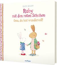 Vorderes Coverbild Ruby mit den roten Schuhen 2: Oma, du bist wundervoll!
