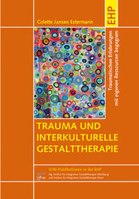 Vorderes Coverbild Trauma und interkulturelle Gestalttherapie