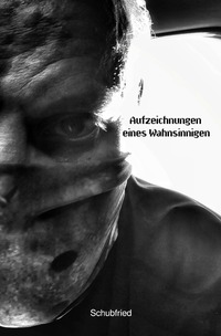 Vorderes Coverbild Aufzeichnungen eines Wahnsinnigen