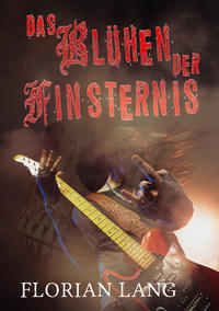 Vorderes Coverbild Das Blühen der Finsternis