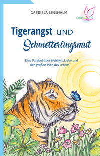 Vorderes Coverbild Tigerangst und Schmetterlingsmut