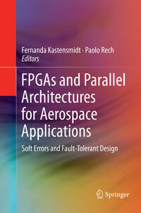 Vorderes Coverbild FPGAs and Parallel Architectures for Aerospace Applications