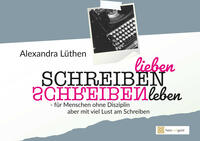 Vorderes Coverbild Schreiben lieben Schreiben leben