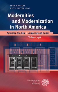 Vorderes Coverbild Modernities and Modernization in North America