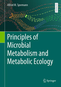 Vorderes Coverbild Principles of Microbial Metabolism and Metabolic Ecology