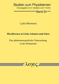 Vorderes Coverbild Physiklernen zu Licht, Schatten und Sehen. Eine phänomenografische Untersuchung in der Primarstufe