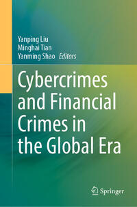 Vorderes Coverbild Cybercrimes and Financial Crimes in the Global Era