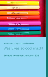 Vorderes Coverbild Was Elyas so cool macht