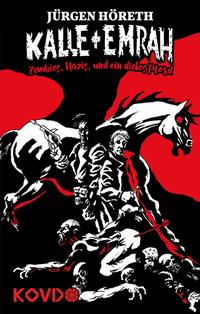 Vorderes Coverbild Kalle + Emrah - Zombies, Nazis und ein dickes Pferd
