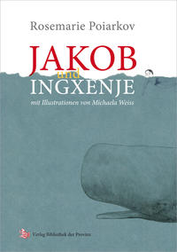 Vorderes Coverbild Jakob und Ingxenje